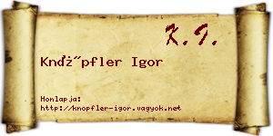 Knöpfler Igor névjegykártya